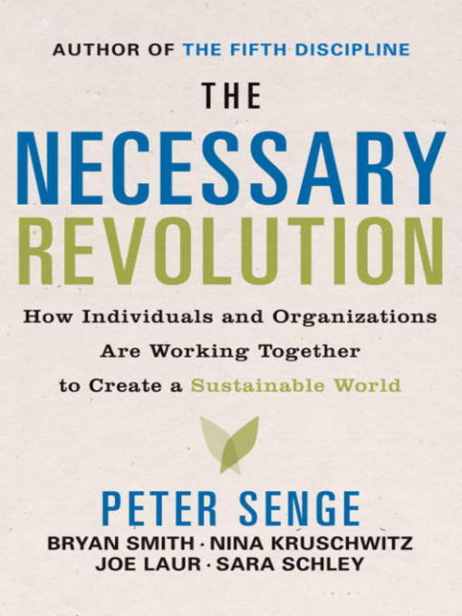 Title details for The Necessary Revolution by Peter M. Senge - Wait list